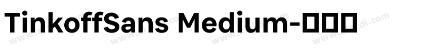 TinkoffSans Medium字体转换
